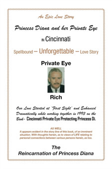 Princess Diana and Her Private Eye in Cincinnati : Private Eye Rich by Rich McDonough - Paperback