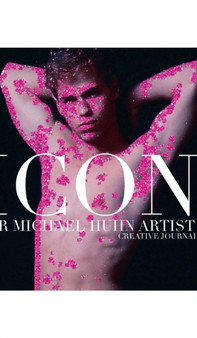 New York City ICON Sir Michael Huhn self portrait Artist glitter creative blank Journal : ICON Sir Michael Huhn self portrait Artist glitter creative Journal by Sir Michael Huhn - Hardback