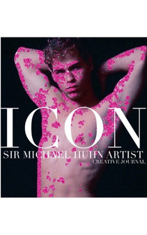 New York City ICON Sir Michael Huhn self portrait Artist glitter creative blank Journal : ICON Sir Michael Huhn self portrait Artist glitter creative Journal by Sir Michael Huhn - Paperback