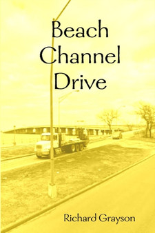 Beach Channel Drive by Richard Grayson - Paperback