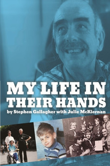 My Life In Their Hands by Stephen Gallagher - Paperback