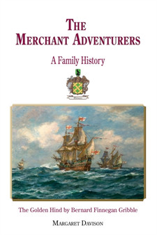 The Merchant Adventurers : A Family History by Margaret Davison - Paperback