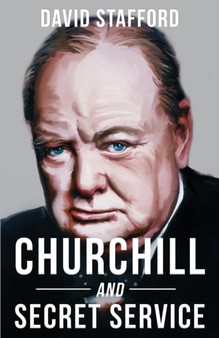 Churchill and Secret Service by David Stafford - Paperback