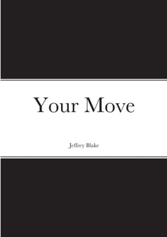 Your Move by Jeffrey Blake - Paperback