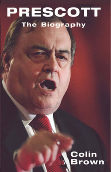 Prescott : The Biography by Colin Brown - Hardback