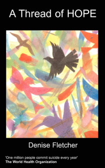 A Thread of Hope by Denise Fletcher - Paperback