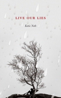 Live our lies by Katie Noth - Paperback