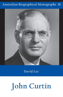 John Curtin by David Lee - Paperback