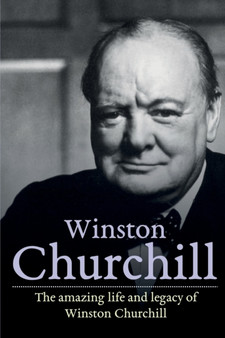 Winston Churchill : The amazing life and legacy of Winston Churchill by Andrew Reed - Paperback Winston Churchill : The amazing life and legacy of Winston Churchill by Andrew Reed - Paperback