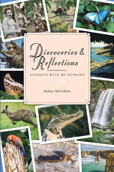 Discoveries & Reflections : Journeys with My Husband by Audrey McCollum - Paperback