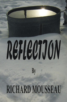 Reflection by Richard Mousseau - Paperback