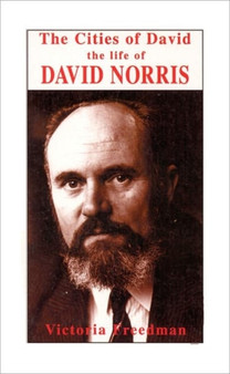 Cities of David : Life of David Norris by Victoria Freedman - Paperback