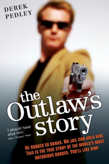 The Outlaw's Story by Derek Pedley - Paperback