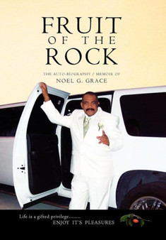 Fruit of the Rock by Noel G Grace - Hardback