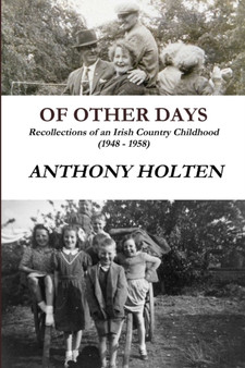 Of Other Days by Anthony Holten - Paperback