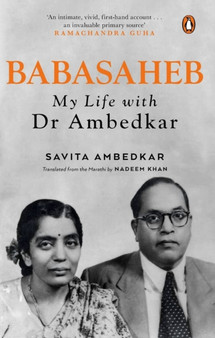 Babasaheb : My Life With Dr Ambedkar by Savita Ambedkar - Hardback