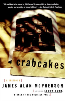 Crabcakes : A Memoir by James Alan McPherson - Paperback