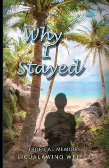 Why I Stayed by Various Members - Paperback