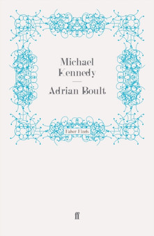 Adrian Boult by Michael Kennedy - Paperback