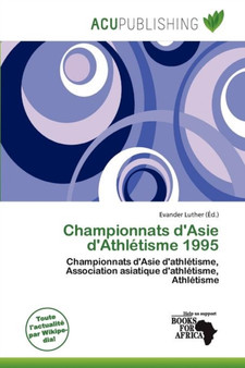 Championnats D'Asie D'Athl Tisme 1995 by Evander Luther - Paperback