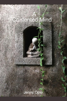 A Contented Mind by Jenny Opie - Paperback