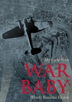 War Baby by Wendy Rosaline Elcock - Paperback
