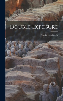 Double Exposure by Gloria Vanderbilt - Hardback