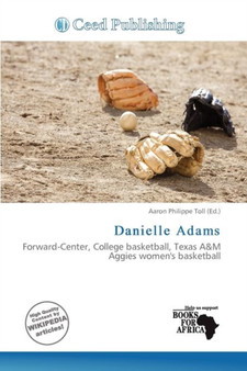 Danielle Adams by Aaron Philippe Toll - Paperback