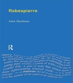 Robespierre by John Hardman - Hardback
