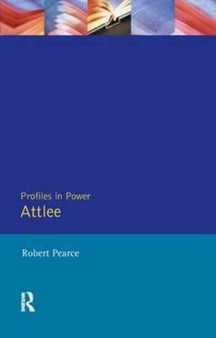 Attlee by Robert Pearce - Hardback
