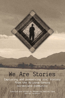 We Are Stories by Margarita Ramirez Loya - Paperback