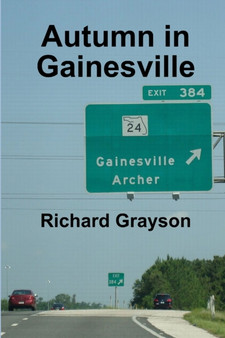 Autumn in Gainesville by Richard Grayson - Paperback