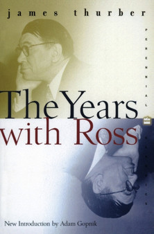 The Years With Ross by James Thurber - Paperback