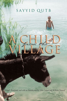 A Child From the Village by Sayyid Qutb - Paperback