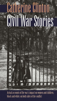 Civil War Stories by Catherine Clinton - Paperback