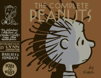 The Complete Peanuts 1981-1982 : Volume 16 by Charles M. Schulz - Hardback