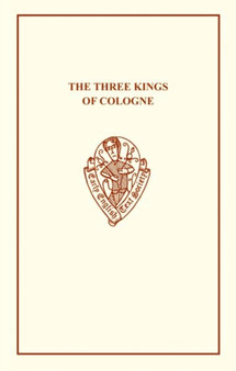 The Three Kings of Cologne by C. Horstmann - Hardback