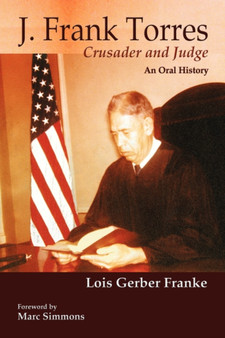 J. Frank Torres by Lois Gerber Franke - Hardback
