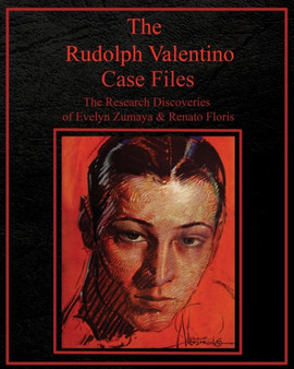 The Rudolph Valentino Case Files by Evelyn Zumaya - Paperback