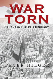 War Torn by Peter Hilger - Paperback