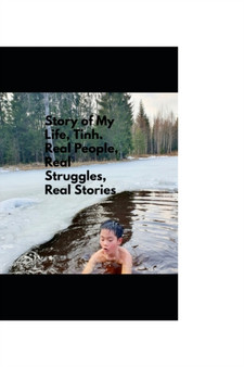 Story of my life, Tinh. by Tran Nguyen Thanh - Paperback