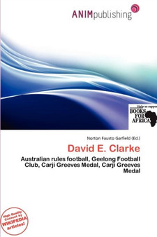 David E. Clarke by Norton Fausto Garfield - Paperback