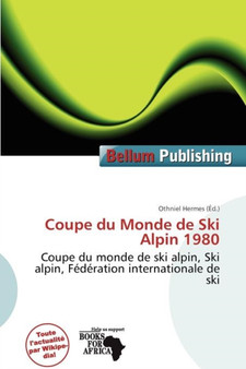 Coupe Du Monde de Ski Alpin 1980 by Othniel Hermes - Paperback