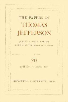 The Papers of Thomas Jefferson, Volume 20 : April 1791 to August 1791 by Thomas Jefferson - Hardback