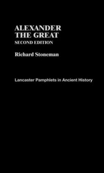 Alexander the Great by Richard Stoneman - Hardback