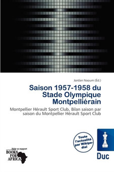 Saison 1957-1958 Du Stade Olympique Montpelli Rain by Jordan Naoum - Paperback