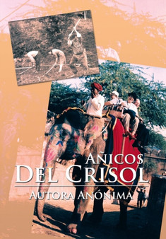 Anicos del Crisol by Autora Anonima - Hardback