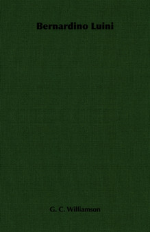 Bernardino Luini by G.C. Williamson - Paperback