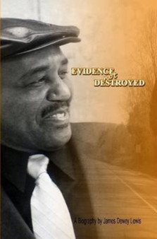 Evidence Not Destroyed by James Lewis - Paperback