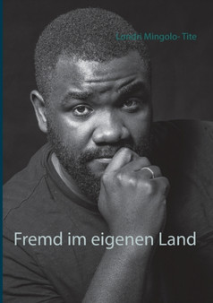 Fremd im eigenen Land by Londri Mingolo- Tite - Paperback
